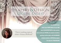 Drapery & Design Digital Digest – August 2018