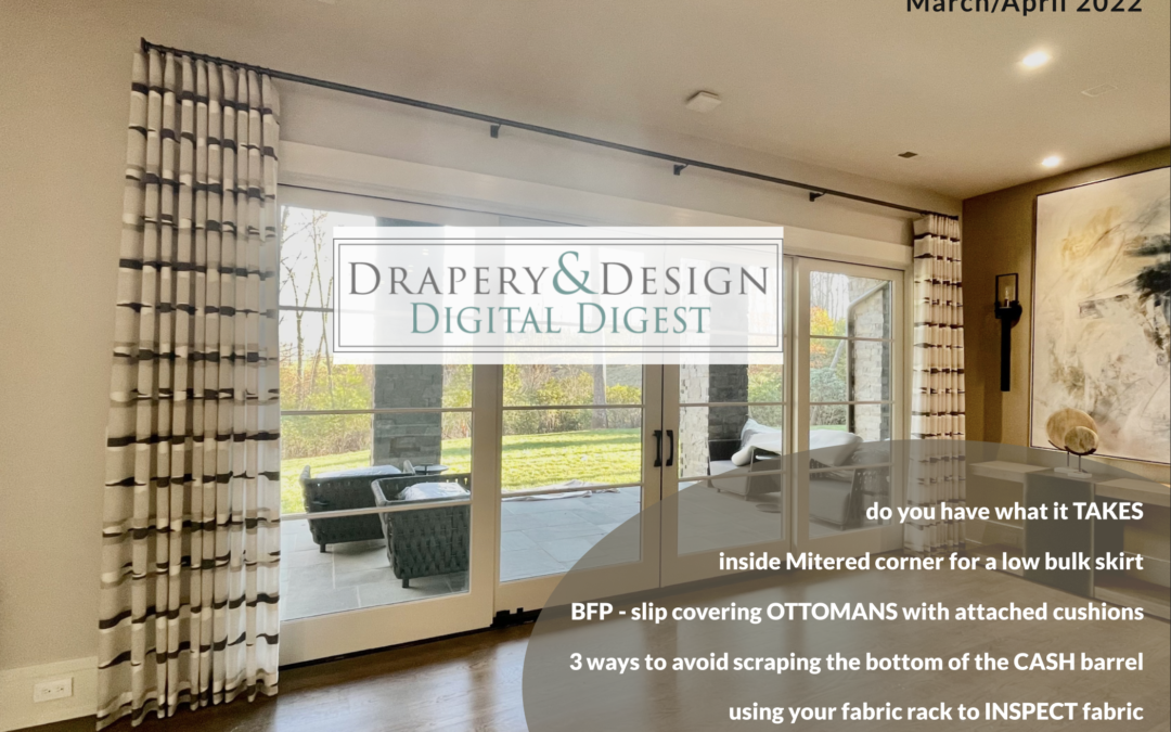 Drapery & Design Digital Digest March/April 2022